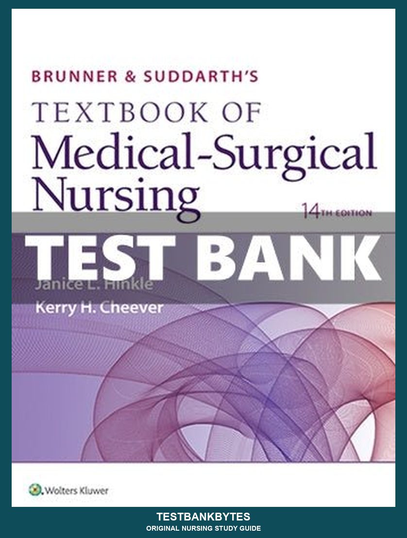 Brunner & Suddarth's Textbook of Medical-Surgical Nursing 14th edition by Hinkle Test Bank