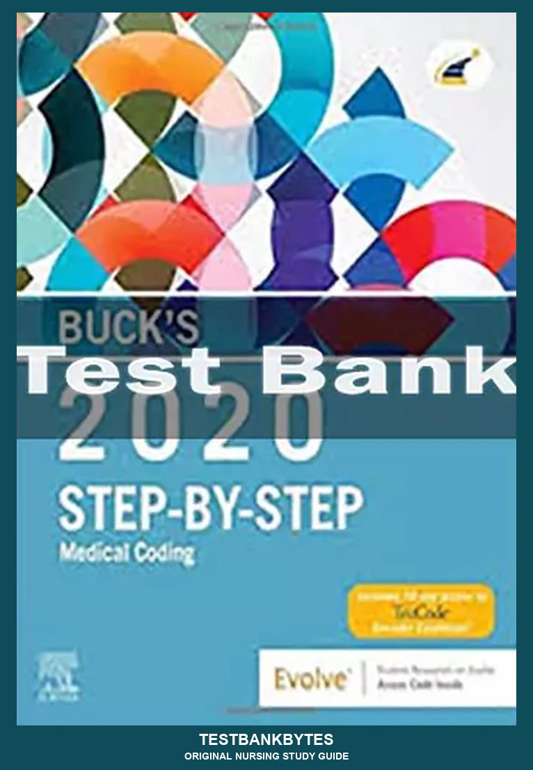 Buck's Step-by-Step Medical Coding 2020 edition Test Bank