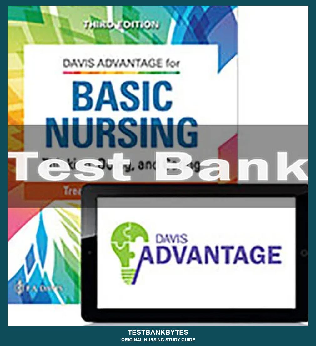 Davis Advantage For Basic Nursing Thinking Doing And Caring 2nd Edition Leslie S. Treas Test Bank