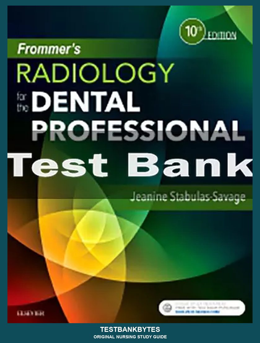 Frommer's Radiology for the Dental Professional 10th Edition by Jeanine Test Bank