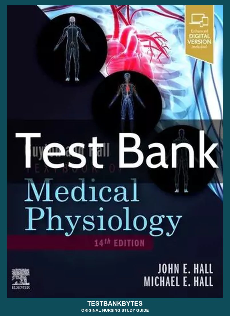 Guyton & Hall Textbook of Medical Physiology 14th Edition Test Bank