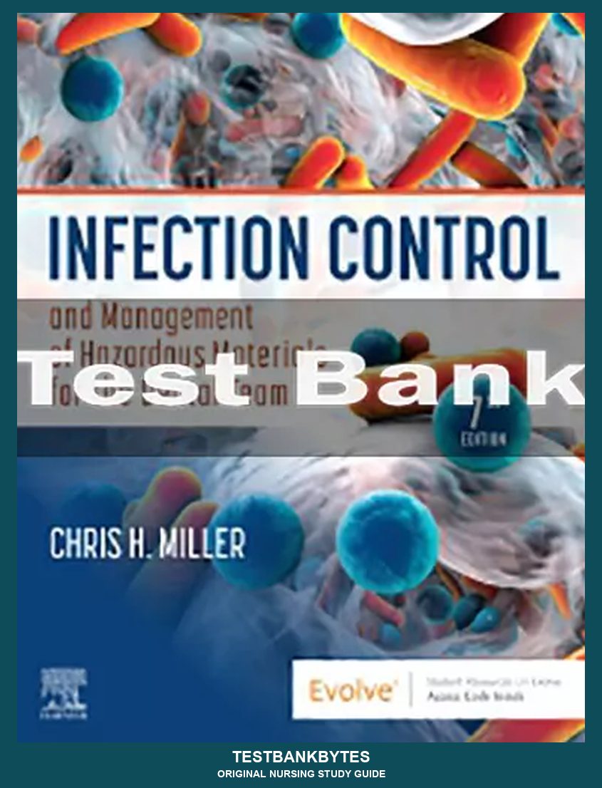 Infection Control and Management of Hazardous Materials for the Dental Team 7th Edition Test Bank