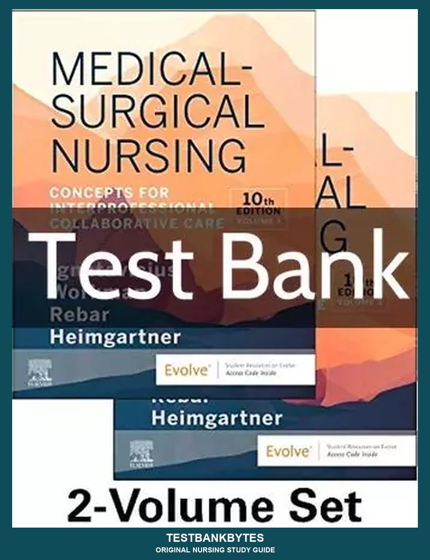 Medical-Surgical Nursing 10th Edition by Donna D. Ignatavicius Test Bank