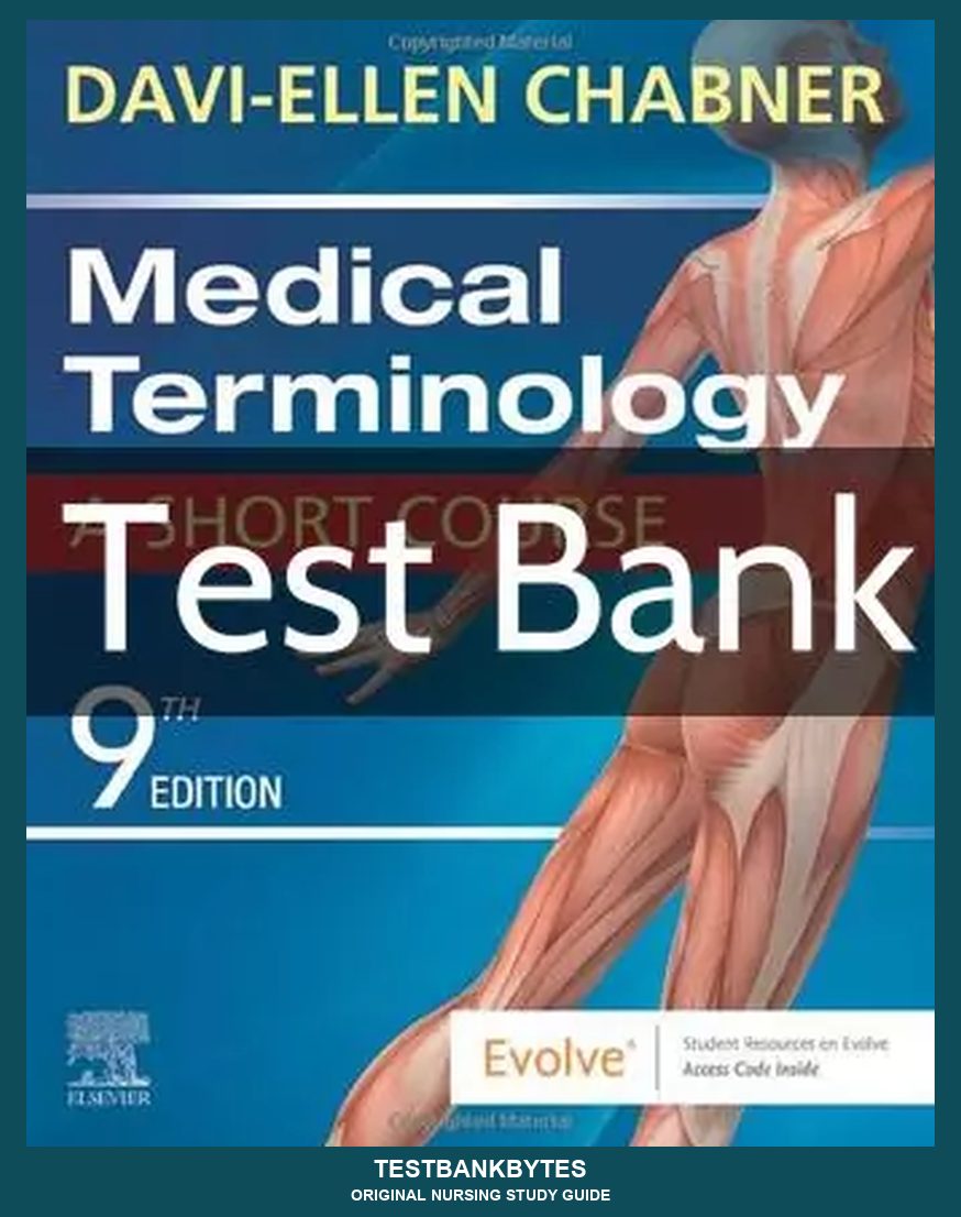 Medical Terminology A Short Course 9th Edition by Davi-Ellen Chabner Test Bank