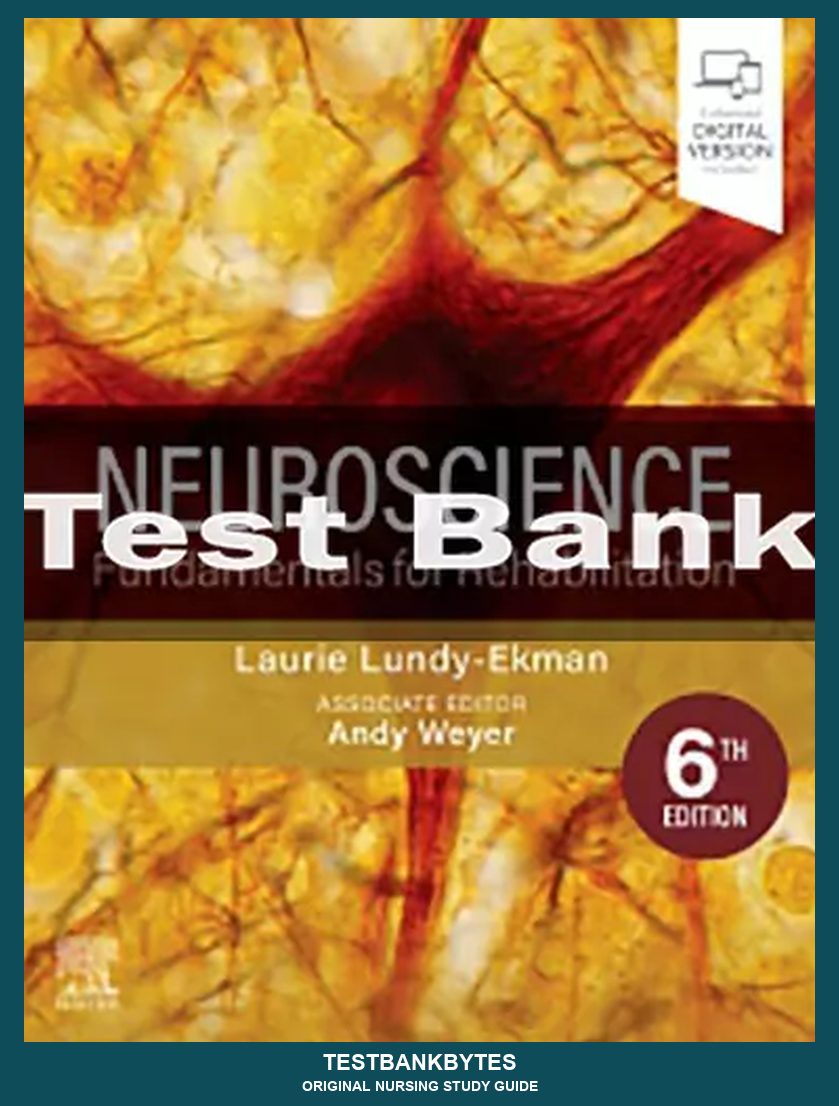 Neuroscience 6th Edition by Laurie Lundy-Ekman Test Bank