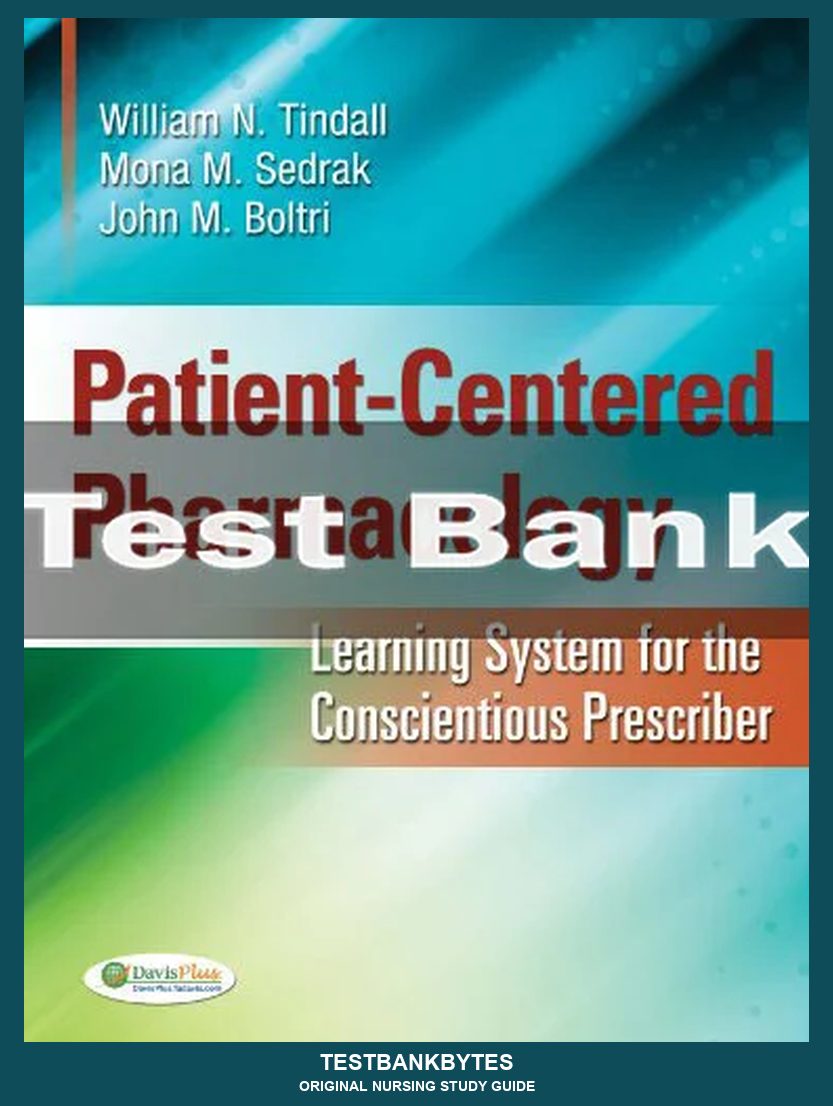 Patient-centered Pharmacology Learning System For The Conscientious Prescriber Test Bank