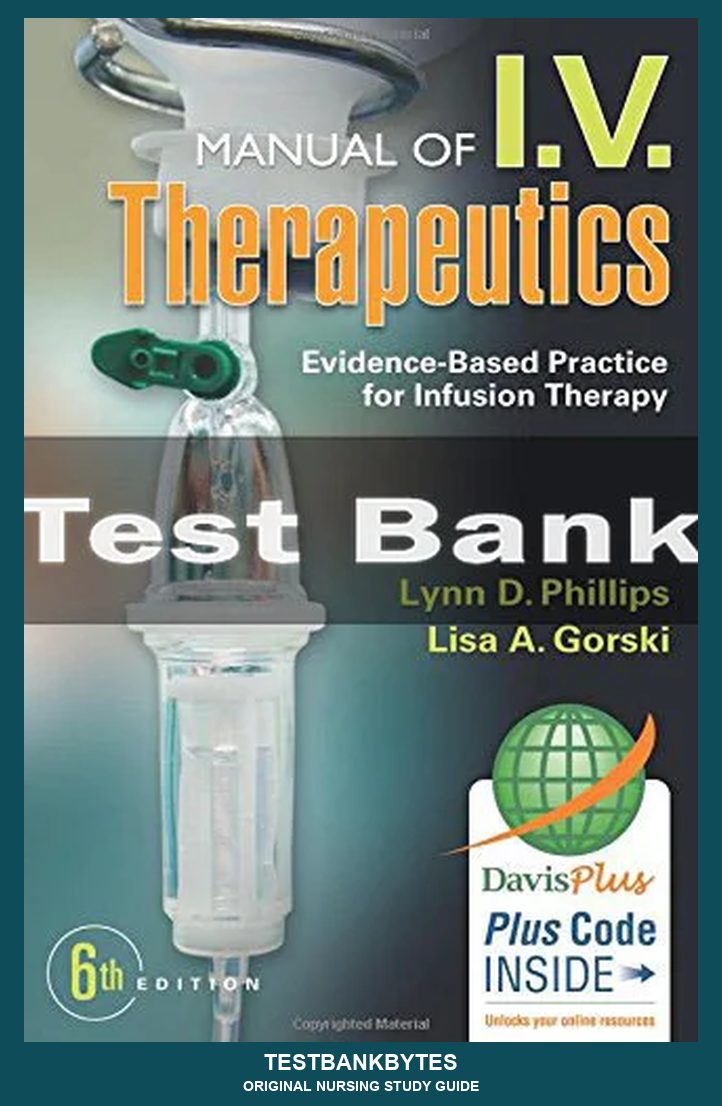Phillips's Manual Of I.v. Therapeutics 6th Edition Test Bank