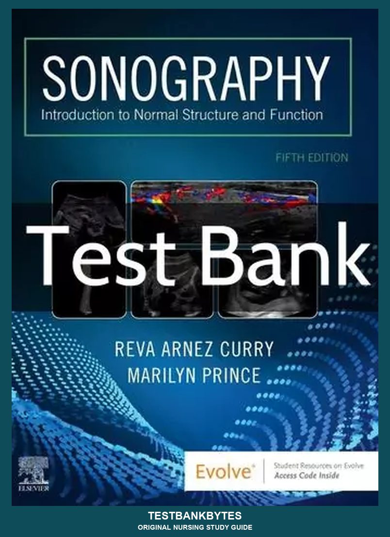Sonography 5th Edition by Reva Arnez Curry Test Bank
