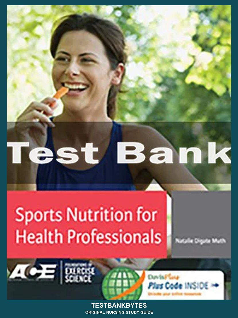 Sports Nutrition For Health Professionals 2nd Edition Natalie Digate Muth Test Bank