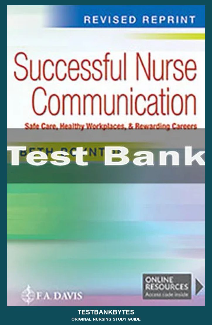 Successful Nurse Communication Safe Care by Beth Boynton Test Bank