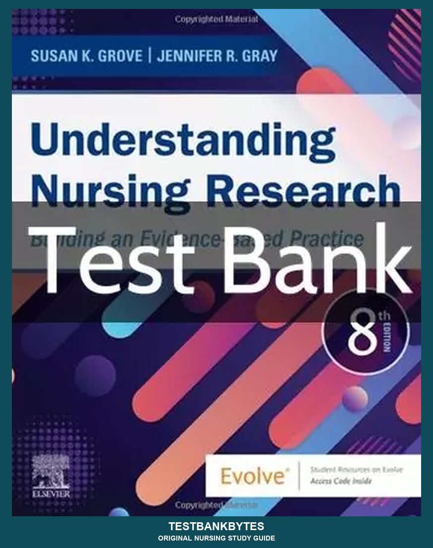 Understanding Nursing Research 8th Edition Test Bank